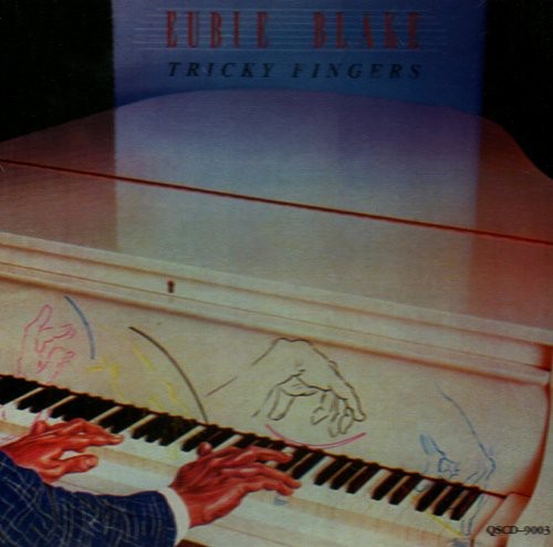 Eubie Blake: Tricky Fingers - Record
