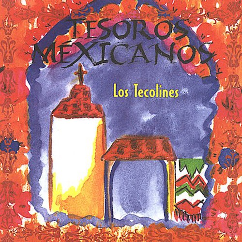 Los Tecolines: Tesoros Mexicanos - CD