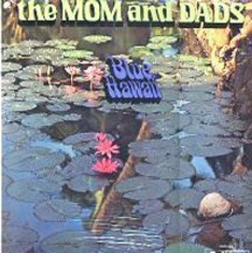 Moms & Dads: Blue Hawaii - Record