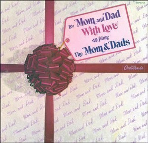 Moms & Dads: To Mom & Dad with Love - Record