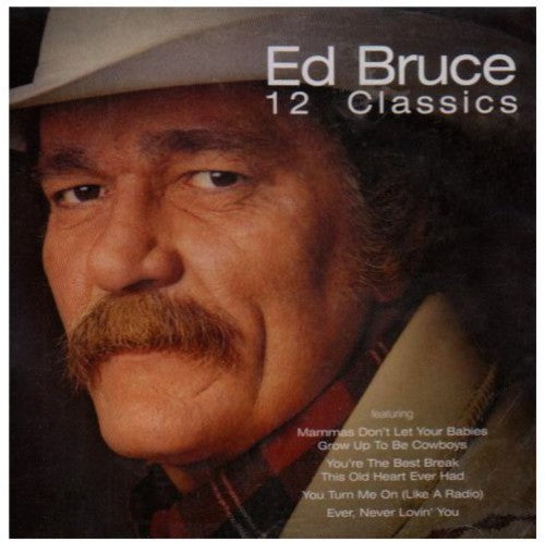 Ed Bruce: 12 Classics - Record