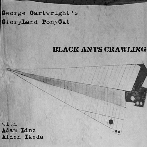 Gloryland Ponycat: Black Ants Crawling - CD