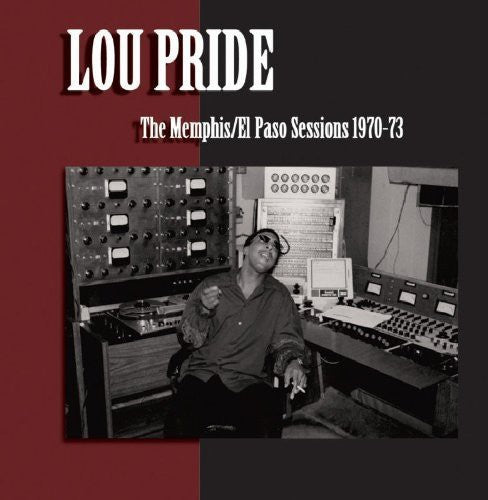 Lou Pride: Memphis El Paso Sessions 1970-73 - CD