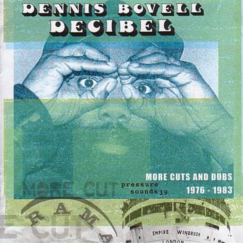 Dennis Bovell: Decibel: More Cuts from Dennis Bovell 1976-1983 - VINYL