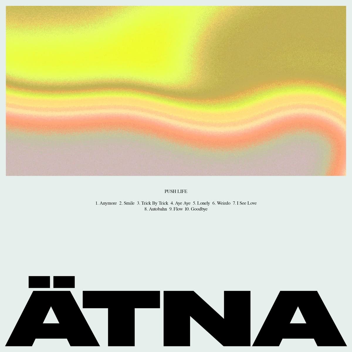 Atna: Push Life - Record