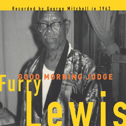 Furry Lewis: Good Morning Judge - Record