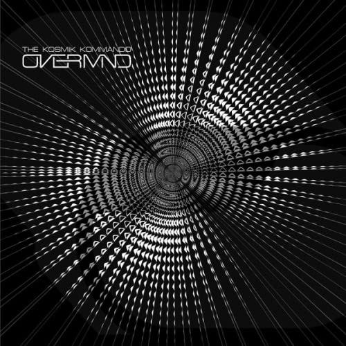 The Kosmik Kommando: Overmind - Record