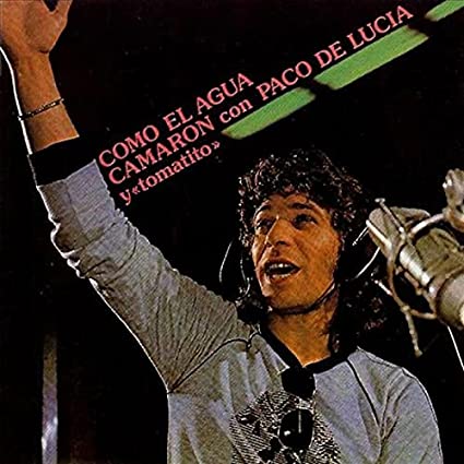 Camaron: Como El Agua - VINYL