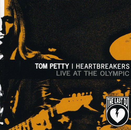 Tom Petty & the Heartbreakers: Live at the Olympic: Last DJ & More (EP) - CD