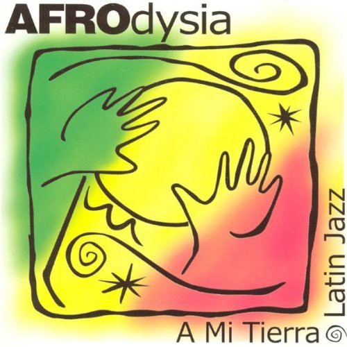 Afrodysia: A Mi Tierra - CD
