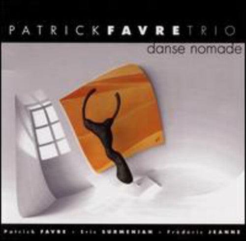 Patrick Favre Trio: Danse Nomade - CD