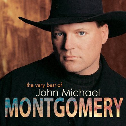 John Michael Montgomery: The Very Best Of John Michael Montgomery - Record