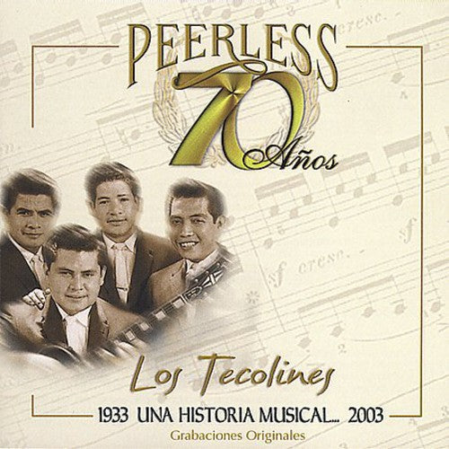 Los Tecolines: 70 Anos Peerless Una Historia Musical - CD