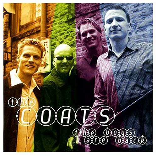 The Coats: The Boys Are Back - CD
