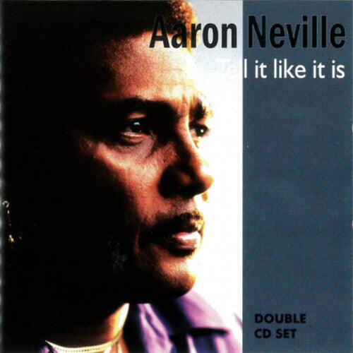 Aaron Neville: Tell It Like It Is - CD