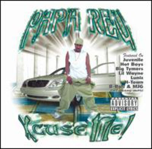 Papa Reu: Xcuse Me - Record
