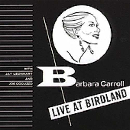 Barbara Carroll: Barbara at Birdland - CD