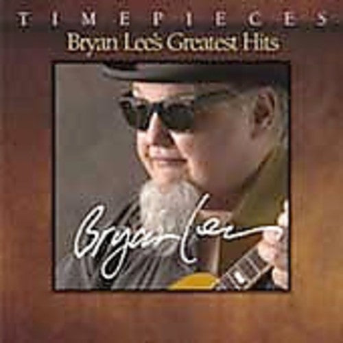 Bryan Lee: Bryan Lee's Greatest Hits - Record