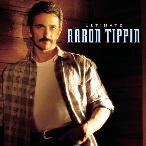 Aaron Tippin: Ultimate Aaron Tippin - Record