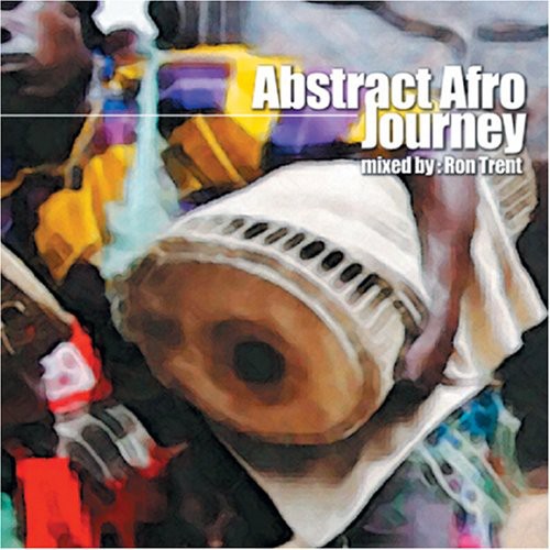 Ron Trent: Abstract Afro Journey - Record