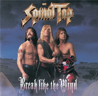 Spinal Tap- Break Like The Wind [180g LP] { VINYL LP }
