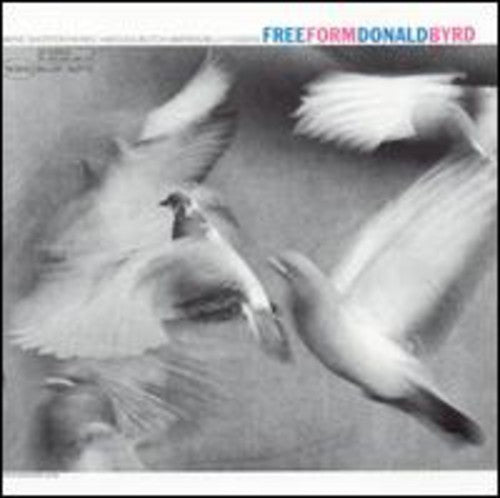 Donald Byrd: Free Form - CD