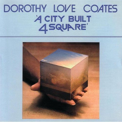 Dorothy Love Coates: A City Built 4 Square - Record