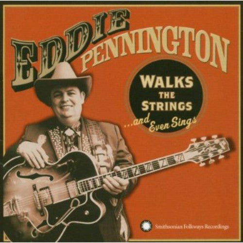 Eddie Pennington: Walks The Strings and Even Sings - Record
