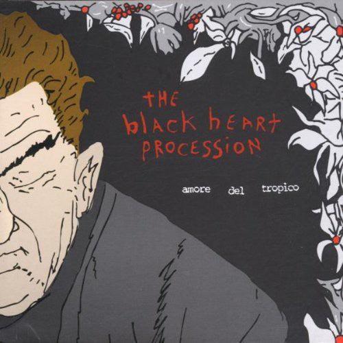 The Black Heart Procession- Amore Del Tropico { VINYL LP }