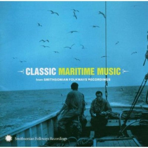 Various Artists: Classic Maritime From Smithsonian Folkways Recordings - Record