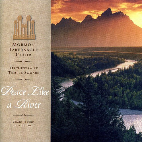 Mormon Tabernacle Choir: Peace Like a River - Record