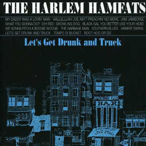 Harlem Hamfats: Let's Get Drunk & Truck - Record