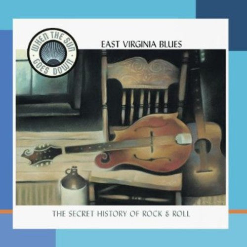 Various Artists: East Virginia Blues: The Appalachian Roots Of Honky Tonk - Record