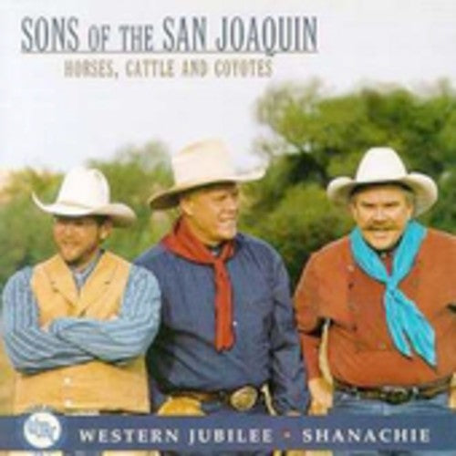 Sons of the San Joaquin: Horses, Cowboys and Coyotes - Record