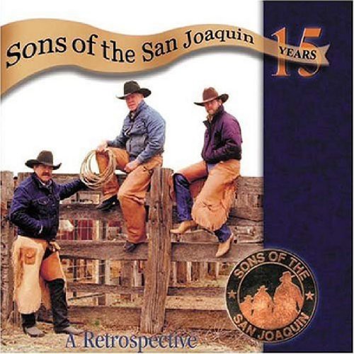 Sons of the San Joaquin: Fifteen Years: A Retrospective - Record