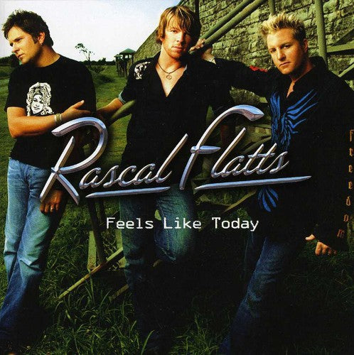 Rascal Flatts: Feels Like Today - Record