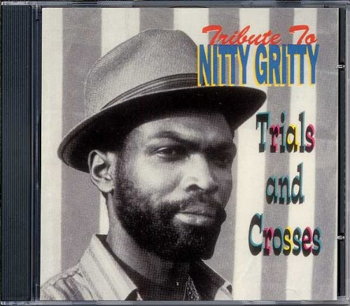 Nitty Gritty: Tribute to Nitty Gritty - CD