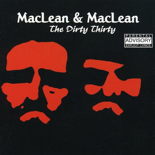 Maclean & Maclean: Dirty Thirty - Record