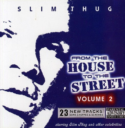 Slim Thug: From The House To The Street 2 - Record