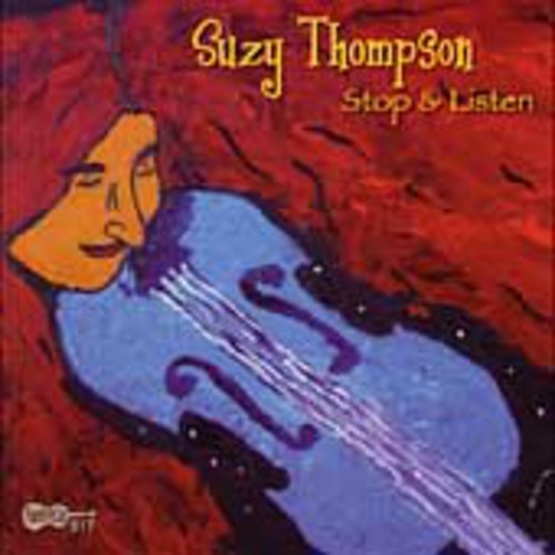 Suzy Thompson: Stop and Listen - Record