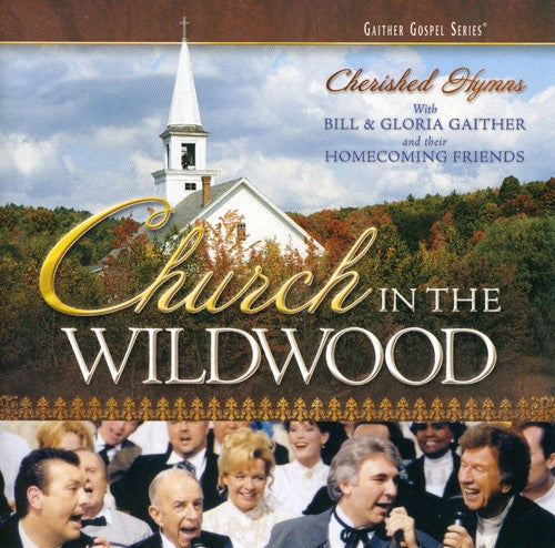 Bill Gaither: Church in the Wildwood - Record