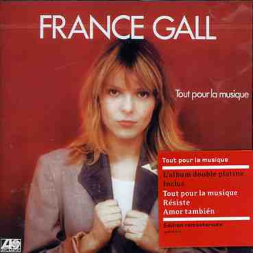 France Gall: Tout Pour Musique (Remastered) - CD