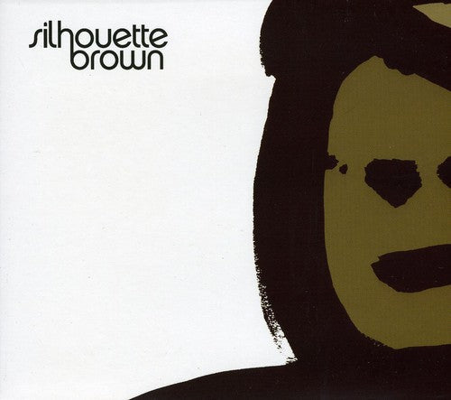 Silhouette Brown: Neo Soul Meets London Broken Beat - Record