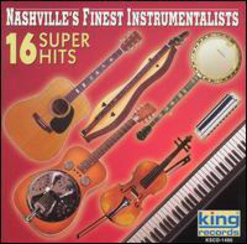 Nashville's Finest Instrumentalists: 16 Super Hits - Record