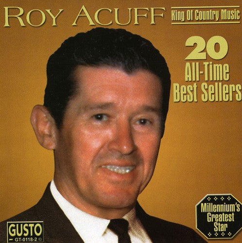 Roy Acuff: 20 All Time Best Sellers - Record