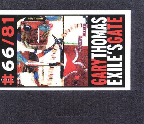 Gary Thomas: Exile's Gate - CD