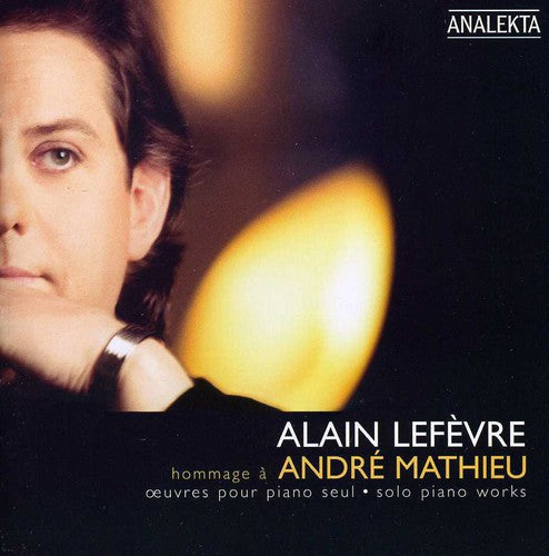 Alain Lef vre: Hommage a Andre Mathieu - Record