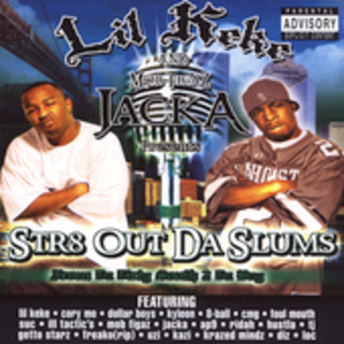 Lil' Keke & Mob Figaz Jacka: STR8 Out Da Slums - Record