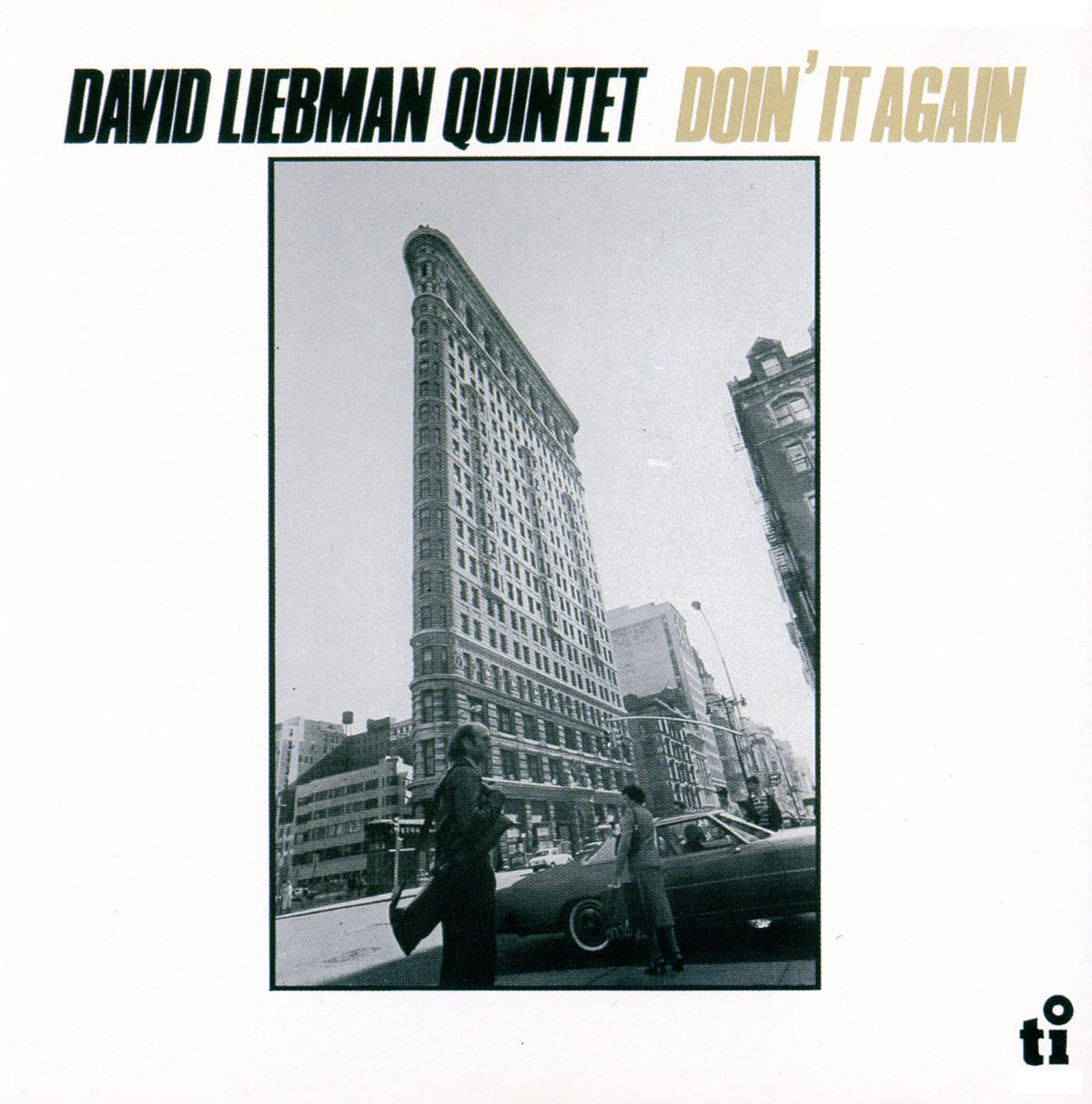 Dave Liebman: Doin' It Again - 2022 Remaster - CD