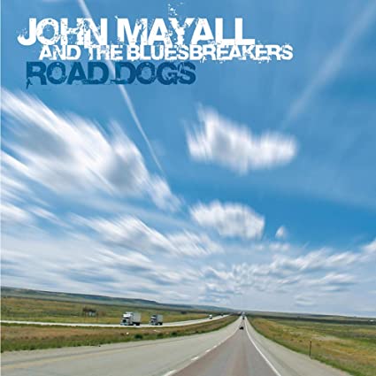 John Mayall: Road Dogs - Record